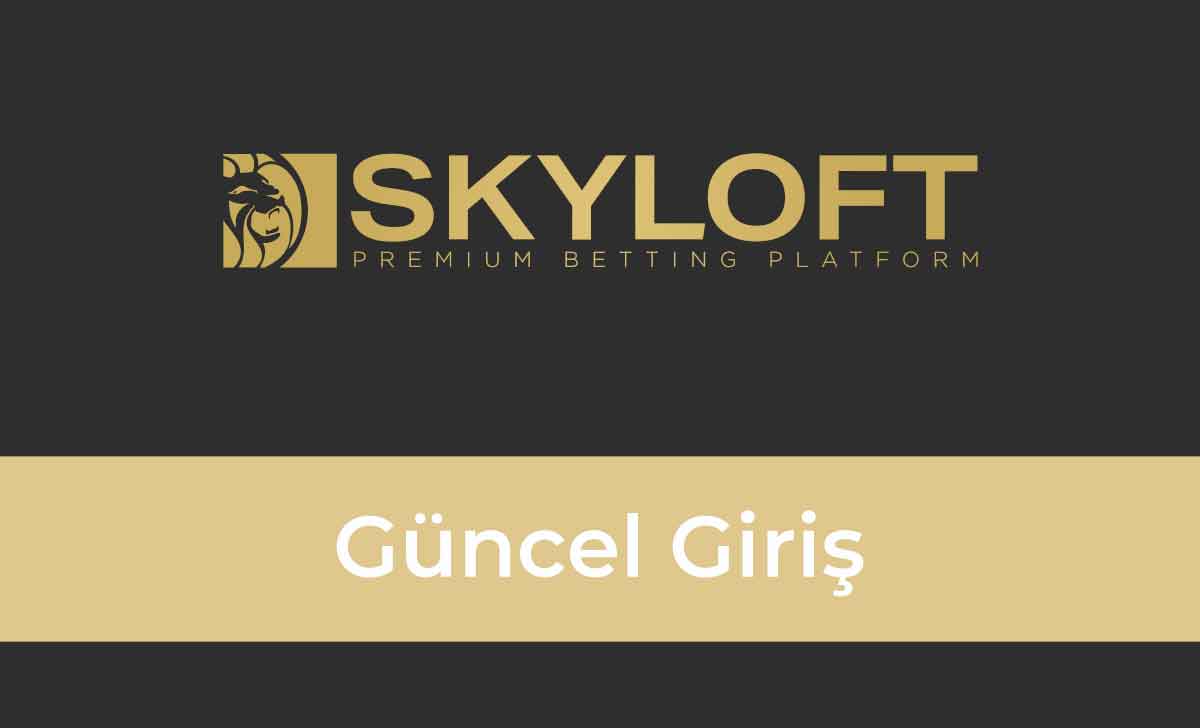 Skyloft Güncel Giriş